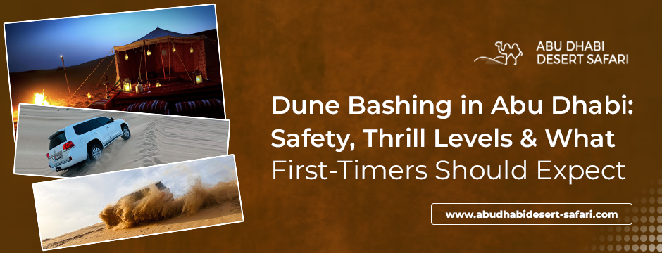 Dune Bashing in Abu Dhabi_ Safety, Thrill Levels & What First-Timers Should Expect